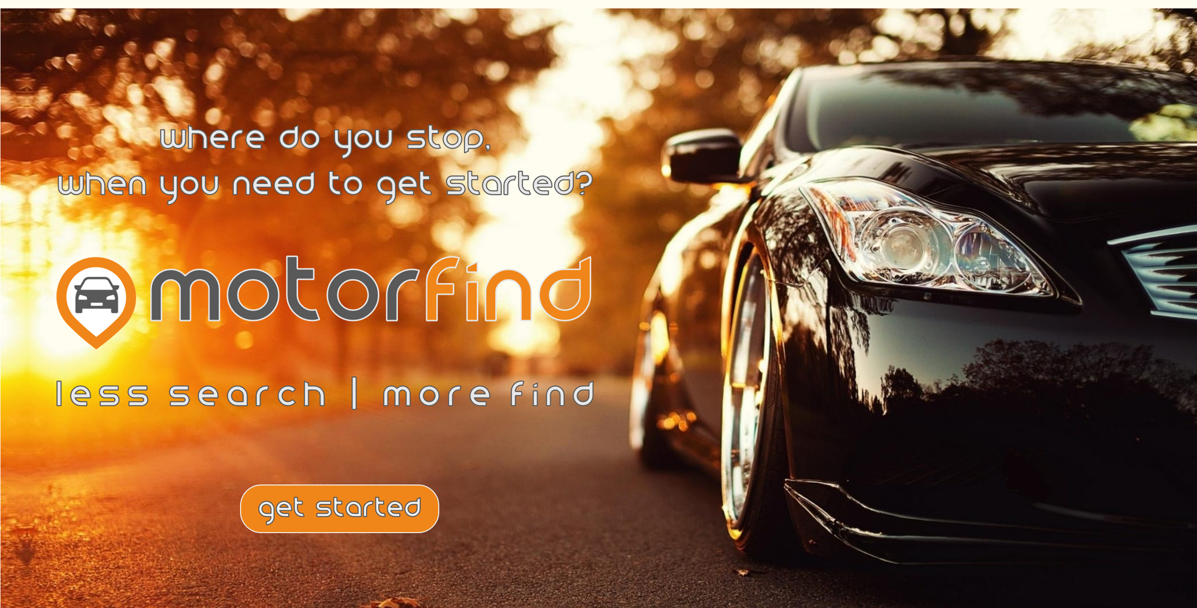 MotorFind – Less Search, More Find – Get Started